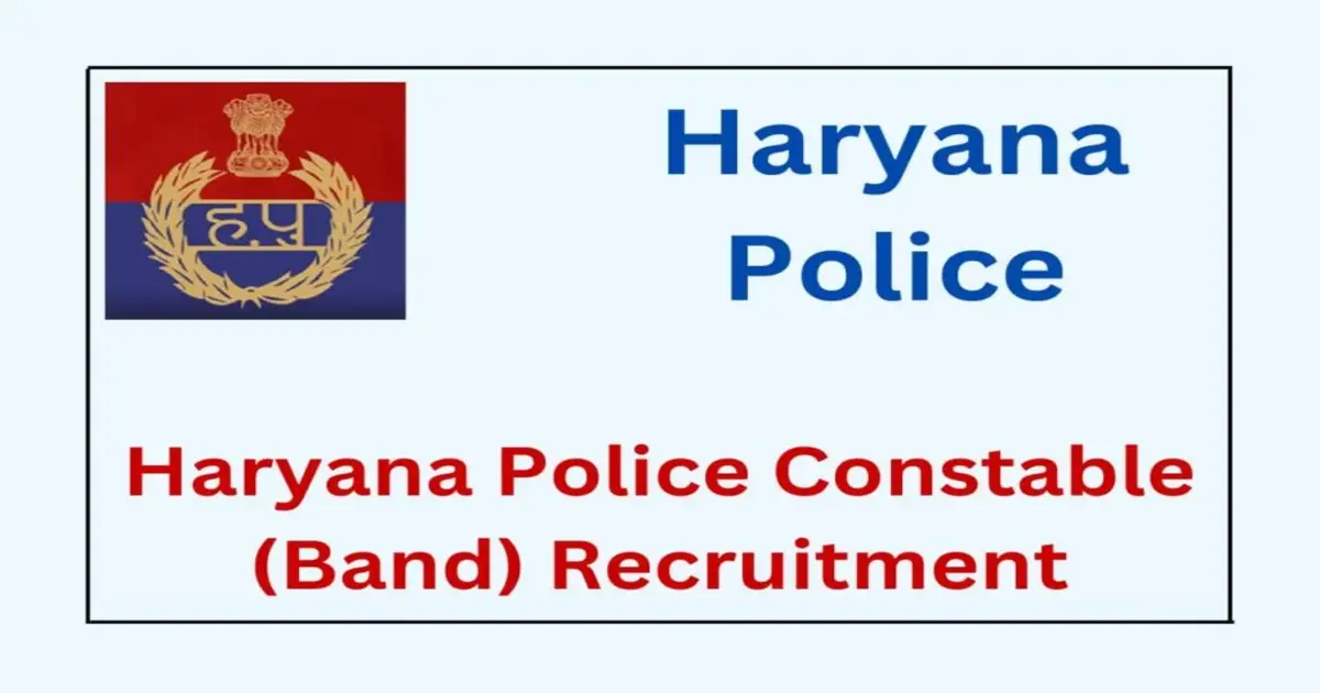 Haryana Police Constable (Band) Recruitment